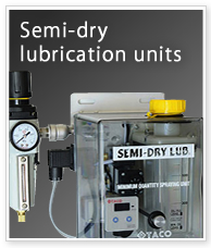 Semi-dry lubrication units